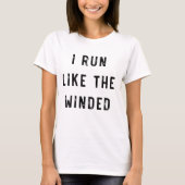 I Winded FunnyTワイシャツのように走られて Tシャツ (正面)
