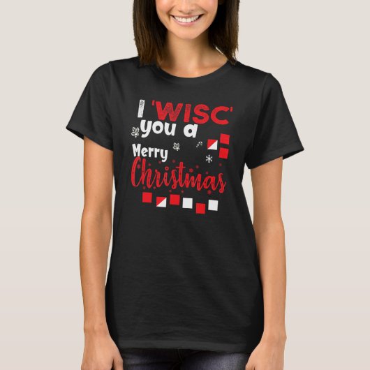 I WISCあなたメリークリスマス臨床または学校Ps Tシャツ (正面)
