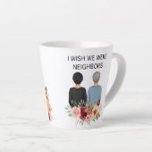 I Wish We Were Neighbors Best Friends IL - KY Mug カフェラテマグ (右アングル)