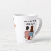 I Wish We Were Neighbors Best Friends MO-AZ Mug カフェラテマグ (右アングル)