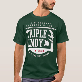 I Witnessed Thornton Melon's Triple Lindy Tシャツ