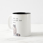 I Woke Up – That’s Enough for Today | Funny Raccoo ツートーンマグカップ (正面左)