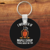 I Wonder If Maple Syrup Thinks About Me Too Food L キーホルダー (正面)