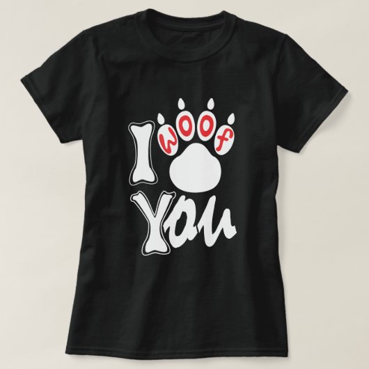 I Woof -女性のTシャツ Tシャツ (デザイン正面)