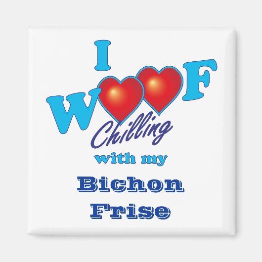 I Woof Bichon Frise マグネット (正面)
