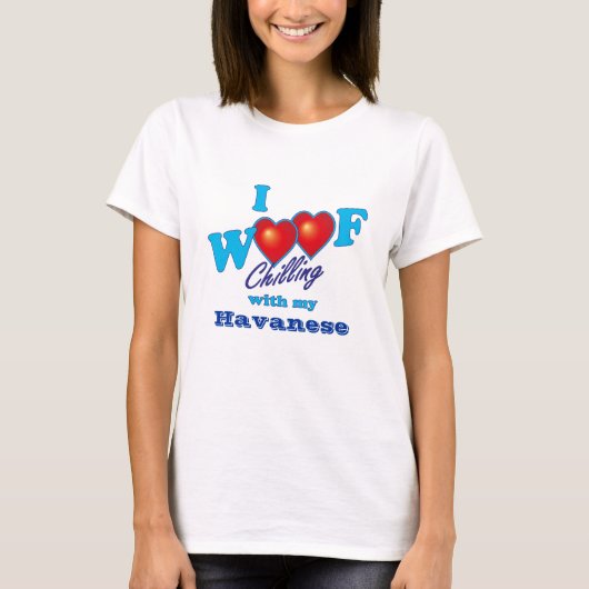 I Woof Havanese Tシャツ (正面)