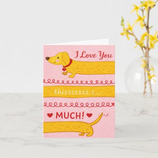 I Woof You This Much Dachshund Valentine’s Card カード (黄色い花)