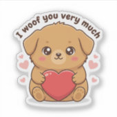 I Woof You Very Much Cute Dog Puppy Valentine  シール (正面)