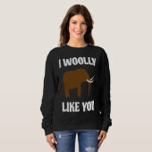 I Woolly Like You Mammoth Valentines Couples Paleo スウェットシャツ (正面フル)