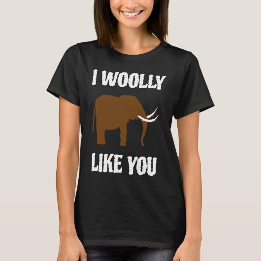 I Woolly Like You Mammoth Valentines Couples Paleo Tシャツ (正面)