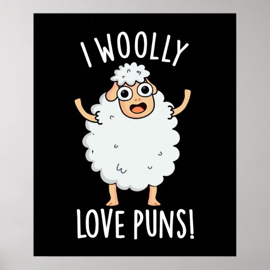 I Wooly Love Puns Funny Sheep Pun Dark BG ポスター (正面)