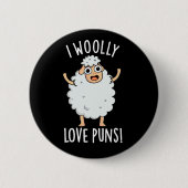 I Wooly Love Puns Funny Sheep Pun Dark BG 缶バッジ (正面)