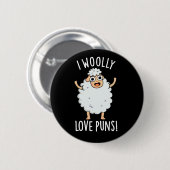 I Wooly Love Puns Funny Sheep Pun Dark BG 缶バッジ (正面&裏面)