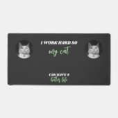 I Work懸命- Personalizable Cat Photo デスクマット (正面)