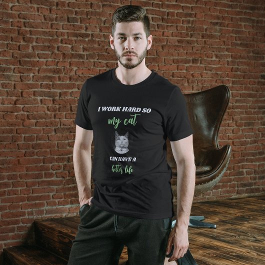 I Work懸命- Personalizable Cat Photo Tシャツ