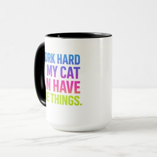 I Work Hard For My Cat マグカップ (正面左)