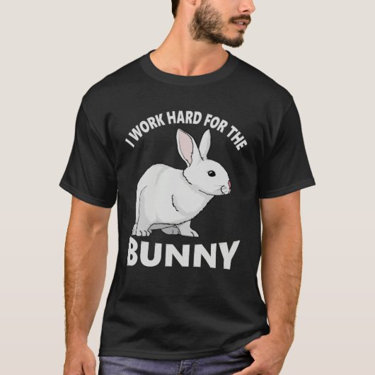 I Work Hard for the Bunny  Rabbit Animal Love Appa Tシャツ (正面)