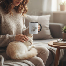 I Work Hard So My Cat Can Have a Better Life Mug