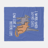 I work hard so my cats can live a better life フリースブランケット (正面(横))