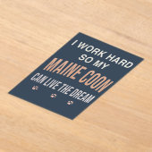 I Work Hard So My Maine Coon Can Live The Dream アクリル招待状 (レイダウン)