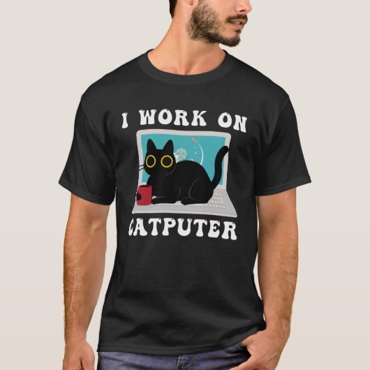 I Work On Computer Cat Quotes black Cats Tシャツ (正面)