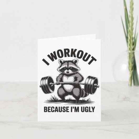 I Workout Because I'm Ugly カード (正面)