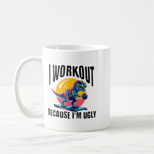 I Workout Because I'm Ugly Motivational  コーヒーマグカップ (左)