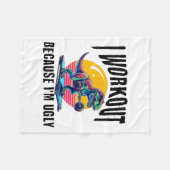 I Workout Because I'm Ugly Motivational  フリースブランケット (正面(横))