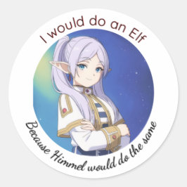 I would do an Elf ラウンドシール
