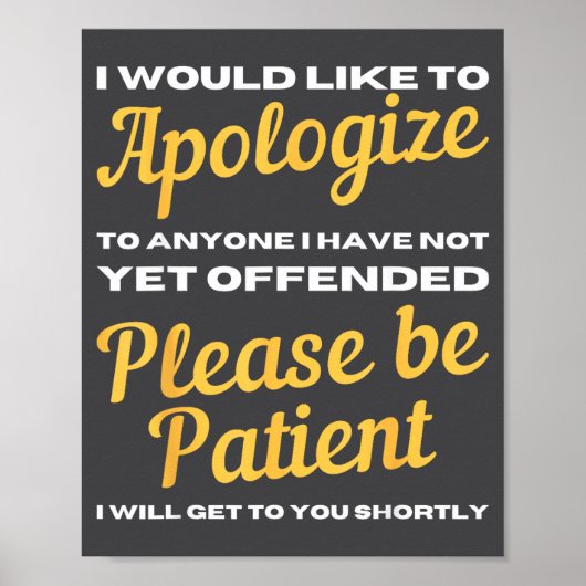 I Would Like To Alogize To Anyone I Have Not Yet O ポスター (正面)