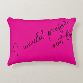 I Would Prefer Not To アクセントクッション
