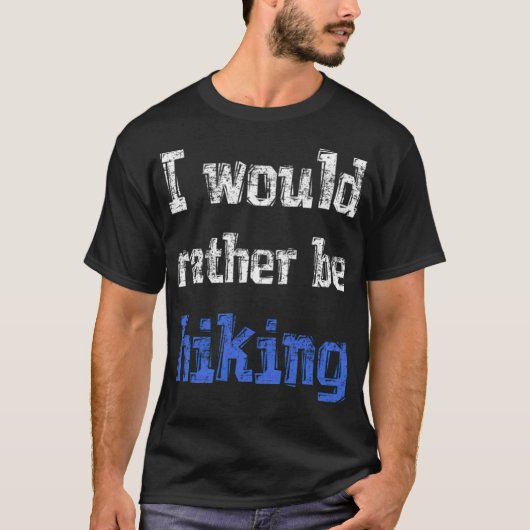 I would rather be hiking fantasy black tshirt  tシャツ (正面)