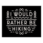 I would rather be hiking funny introvert hiker ポスター (正面)