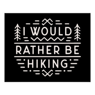 I would rather be hiking funny introvert hiker ポスター