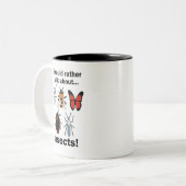 I Would Rather Talk About Insects Entomologists ツートーンマグカップ (正面左)