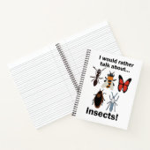 I Would Rather Talk About Insects Entomologists ノートブック (内部)