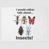 I Would Rather Talk About Insects Entomologists 薄葉紙 (正面)