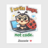 I write bugs, not code シール (シート)