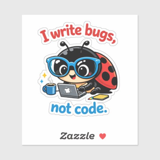 I write bugs, not code. シール (シート)