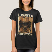I Write  Graphic Author Writers Cool Sayings Plus  Tシャツ (正面)
