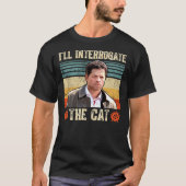 I&X27;Ll Interrogate the Cat Castiel Misha Collins Tシャツ (正面)