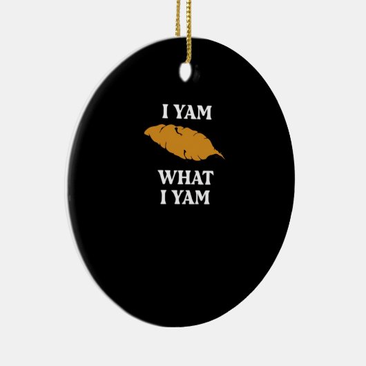 I Yam What I Yam – ポテトおもしろいインシムプン セラミックオーナメント (右)