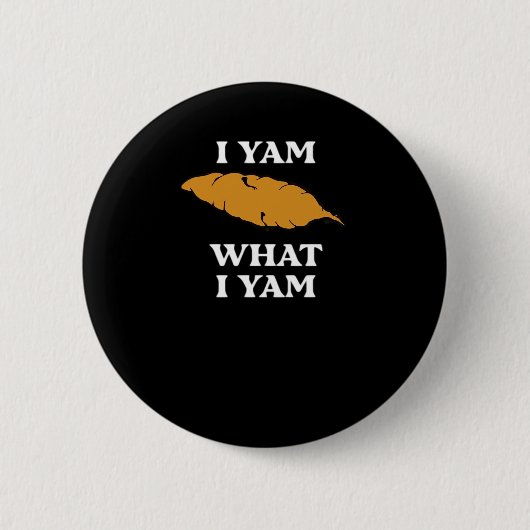 I Yam What I Yam – ポテトおもしろいインシムプン 缶バッジ (正面)