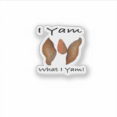 I Yam What I Yam Comical Cute Karma Lighthearted シール (正面)