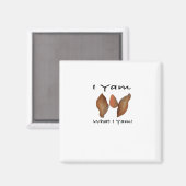 I Yam What I Yam Comical Cute Karma Lighthearted マグネット (正面/裏面)