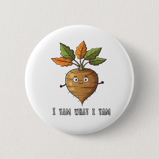 I Yam What I Yam Cute Cosy Autumn Warm Mood 缶バッジ (正面)