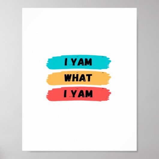 I Yam What I Yam Funny Classic ポスター (正面)