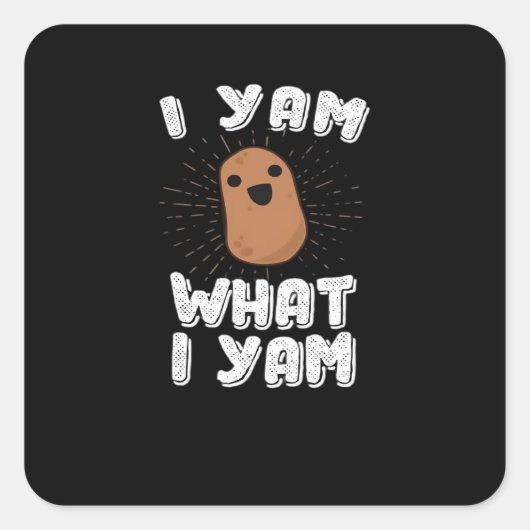 I Yam What I Yam Funny Potato Pun Thanksgiving スクエアシール (正面)