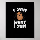 I Yam What I Yam Funny Potato Pun Thanksgiving ポスター (正面)
