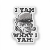 I Yam What I Yam Meme Humor Mood シール (正面)